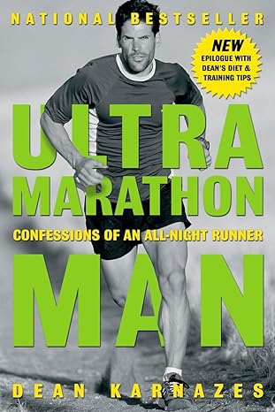 ultramarathon man confessions of an all night runner 1st edition dean karnazes 1585424803, 978-1585424801