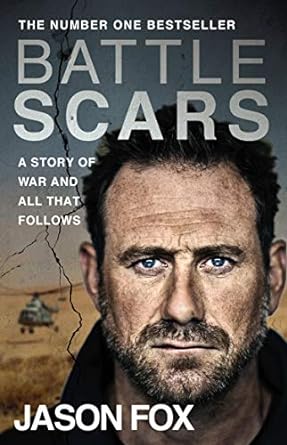 battle scars a story of war and all that follows 1st edition jason fox 055217601x, 978-0552176019