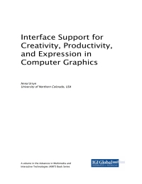 interface support for creativity productivity and expression in computer graphics 1st edition anna ursyn
