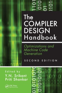 the compiler design handbook optimizations and machine code generation 2nd edition y.n. srikant 142004382x,