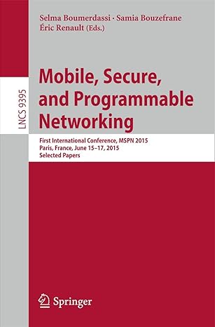 mobile secure and programmable networking first international conference mspn 2015 paris france june 15 17
