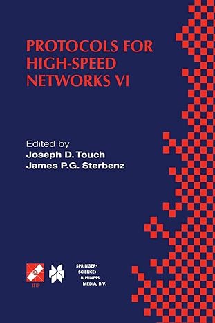 protocols for high speed networks vi 1st edition joseph d. touch ,james p.g. sterbenz 1475763182,