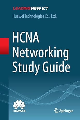 hcna networking study guide 1st edition huawei technologies co. ltd. 9811093849, 978-9811093845
