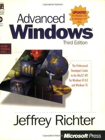 advanced windows the professional developers guide to the win32 ap for windows nt 4.0 and windows 95 3rd
