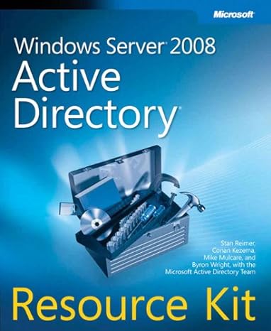 windows server 2008 active directory resource kit 1st edition stan reimer ,conan kezema ,mike mulcare ,byron