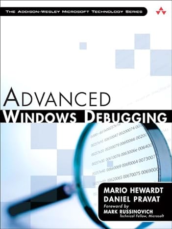 advanced windows debugging 1st edition mario hewardt ,daniel pravat 0321374460, 978-0321374462