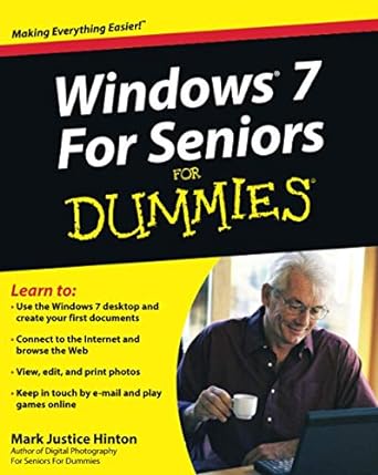 windows 7 for seniors for dummies 1st edition mark justice hinton 0470509465, 978-0470509463