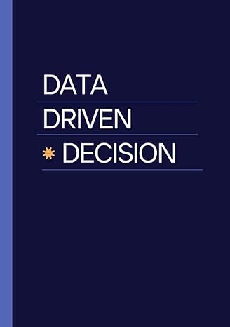 data driven decisions mastering marketing research for small business growth 1st edition arlo bucknor