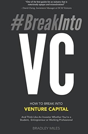 #breakintovc how to break into venture capital and think like an investor whether you re a student