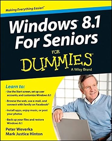 windows 8.1 for seniors for dummies 1st edition peter weverka ,mark justice hinton 1118821491, 978-1118821497