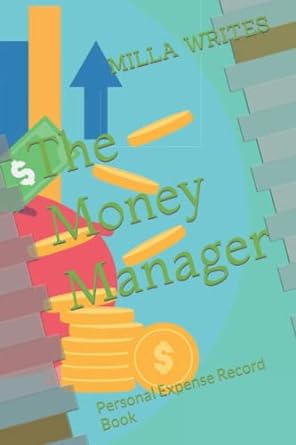 the money manager personal expense record book 1st edition milla writes b0bdbb9frf