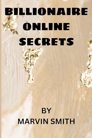 billionaire online secrets ideas bank 1st edition marvin smith 979-8858189510