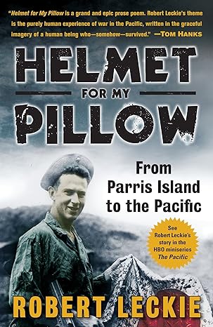 helmet for my pillow from parris island to the pacific 1st edition robert leckie 0553593315, 978-0553593310