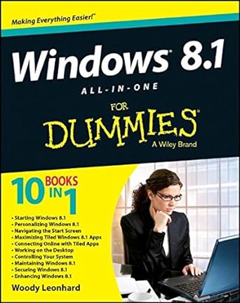 windows 8.1 all in one for dummies 10 books in 1 1st edition woody leonhard 1118820878, 978-1118820872