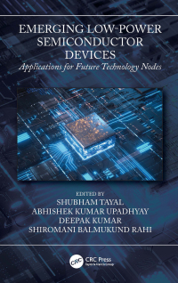 emerging low power semiconductor devices applications for future technology nodes 1st edition shubham tayal