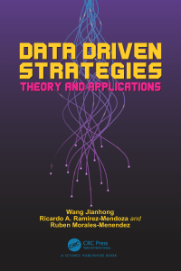 data driven strategies theory and applications 1st edition wang jianhong, ricardo a. ramirez mendoza, ruben