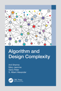 algorithm and design complexity 1st edition anli sherine, mary jasmine, geno peter, s. albert alexander