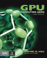 gpu computing gems jade edition 1st edition hwu, wen mei w. 0123859638, 0123859646, 9780123859631,