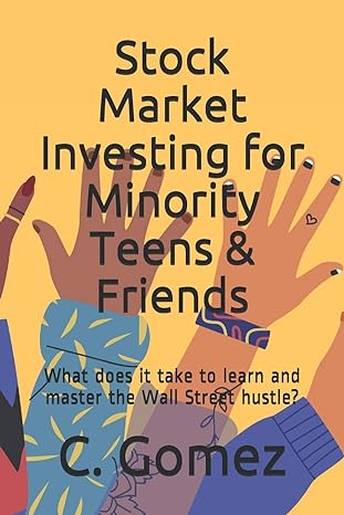 stock market investing for minority teens and friends what does it take to learn and master the wall street