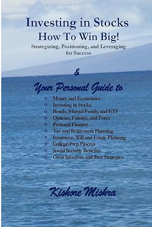investing in stocks how to win big strategizing positioning and leveraging for success your personal guide to