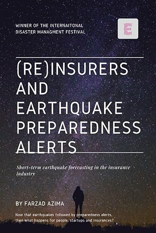 insurers and earthquake preparedness alerts short term earthquake forecasting in the insurance industry 1st