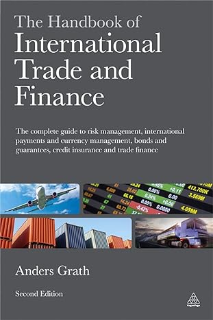 the handbook of international trade and finance the complete guide to risk management international payments
