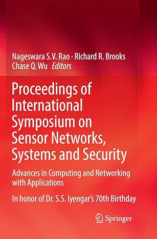 proceedings of international symposium on sensor networks systems and security advances in computing and