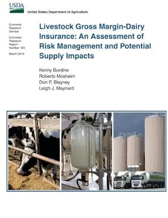 livestock gross margin dairy insurance an assessment of risk management and potential supply impacts 1st