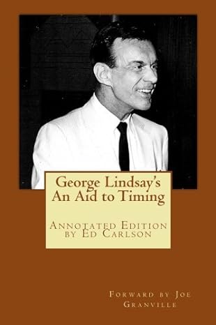 george lindsay s an aid to timing  by ed carlson 1st edition ed carlson 0615720374, 978-0615720371