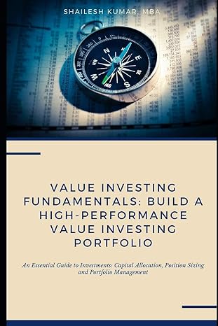 value investing fundamentals build a high performance value investing portfolio an essential guide to