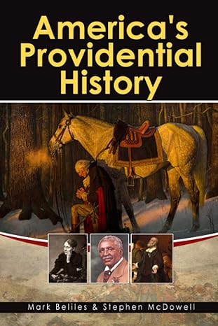 americas providential history 1st edition mark beliles ,stephen mcdowell 1887456597, 978-1887456593