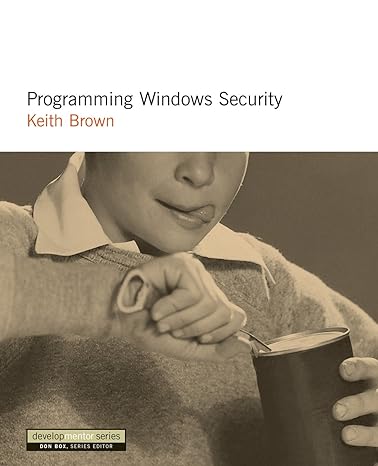 programming windows security 1st edition keith brown 0201604426, 978-0201604429