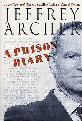a prison diary 1st edition jeffrey archer 0312330847, 978-0312330842