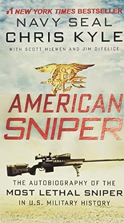 american sniper the autobiography of the most lethal sniper in u s military history 1st edition chris kyle
