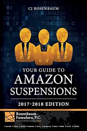 your guide to amazon suspensions 2017th-2018th edition cj rosenbaum ,nicole kulaga ,laura e pearson
