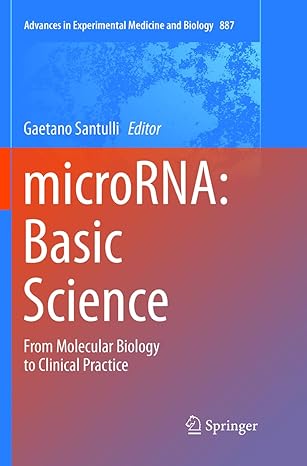 microrna basic science from molecular biology to clinical practice 1st edition gaetano santulli 3319793942,