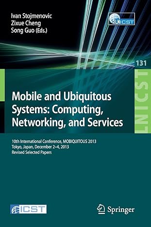 mobile and ubiquitous systems computing networking and services 10th international conference mobiquitous