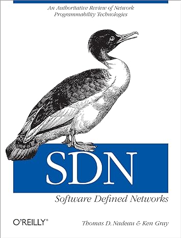 sdn software defined networks an authoritative review of network programmability technologies 1st edition