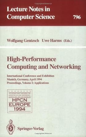 high performance computing and networking international conference and exhibition munich germany april 1994