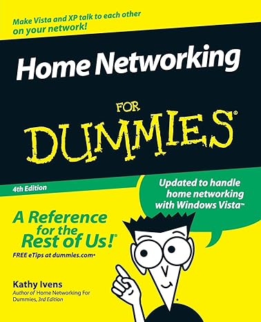 home networking for dummies 4th edition kathy ivens 0470118067, 978-0470118061