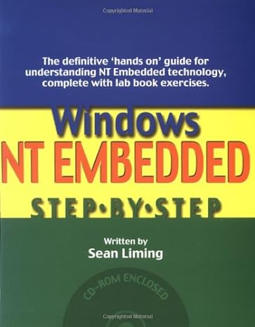 the definitive hands on guide for understanding nt embedded technology complete with lab book exercises