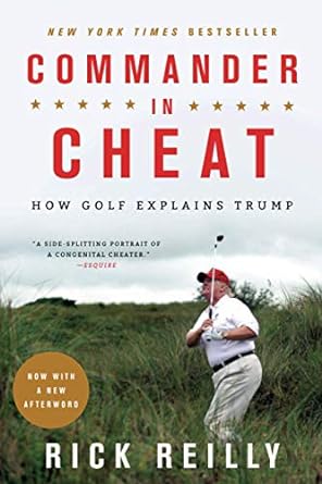 commander in cheat how golf explains trump 1st edition rick reilly 031652803x, 978-0316528030