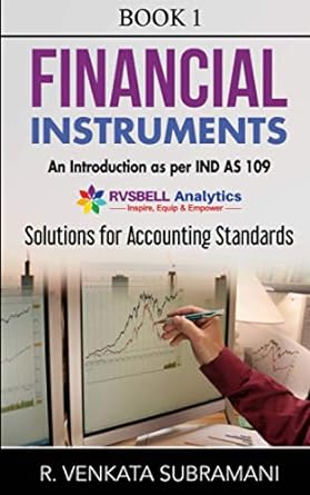 financial instruments introduction solution to accounting standards 1st edition venkata subramani ramachandra