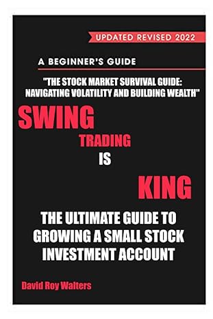 the stock market survival guide navigating volatility and building wealth the ultimate guide to growing a