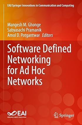 software defined networking for ad hoc networks 1st edition mangesh m ghonge ,sabyasachi pramanik ,amol d