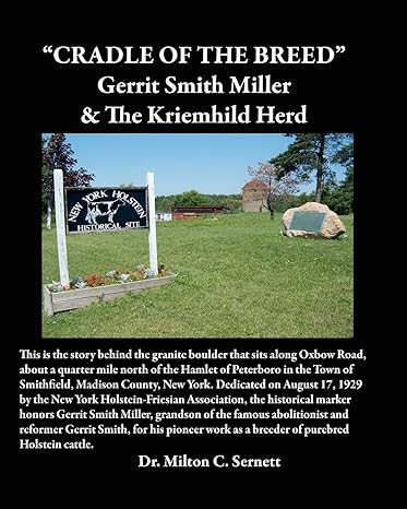 cradle of the breed gerrit smith miller and the kriemhild herd 1st edition dr milton c sernett 1451578253,