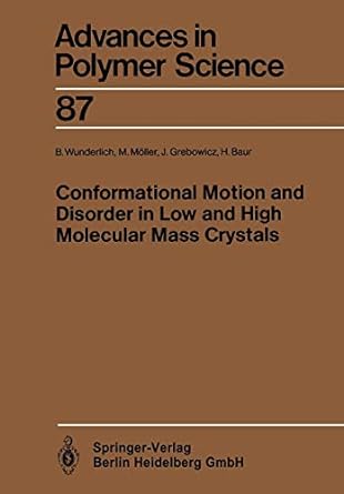 conformational motion and disorder in low and high molecular mass crystals 1st edition bernhard wunderlich