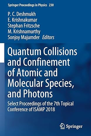quantum collisions and confinement of atomic and molecular species and photons select proceedings of the 7th