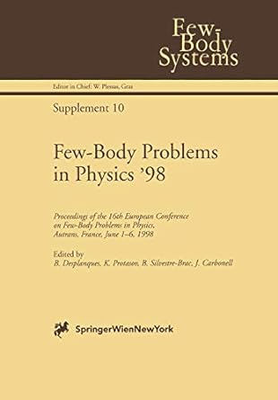few body problems in physics 98 proceedings of the 16th european conference on few body problems in physics