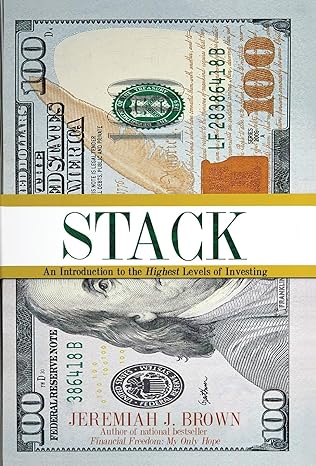 stack an introduction to the highest levels of investing 1st edition jeremiah j brown 0578562014,